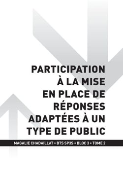 BTS SP3S - BLOC 3 - Participation à la mise en place de réponses adaptées à un type de public Tome 2- 2e année