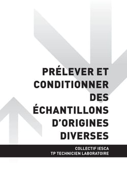 TP TECHNICIEN LABORATOIRE - AT1 Prélever et conditionner des échantillons d'origines diverses