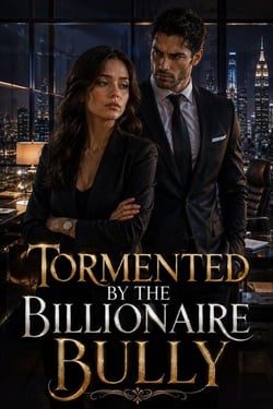 Tormented by the Billionaire Bully - Dark romance books, #4