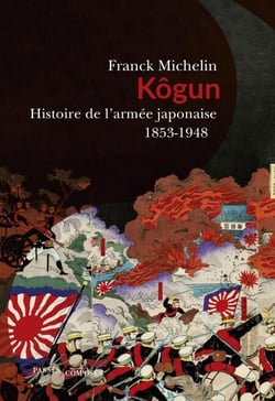 Kogun : Histoire de l'armée japonaise