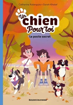 Un chien pour toi, Tome 02 - Le pacte secret