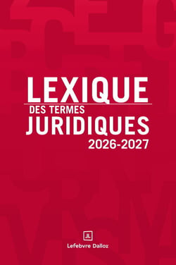 Lexique des termes juridiques 2026-2027 34ed