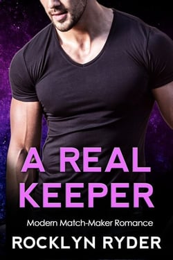 A Real Keeper - Modern Match-Maker Romance, #5