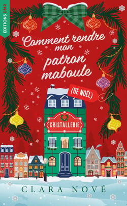 Comment rendre mon patron maboule (de Noël)