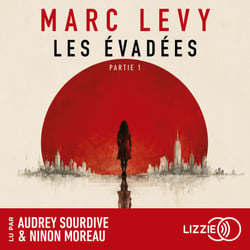 Les Évadées - Partie 1