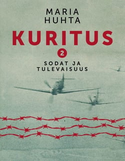 Kuritus 2 - Sodat ja tulevaisuus