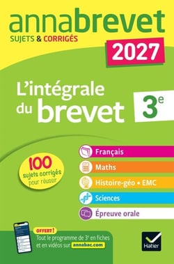 Annales du brevet 2027 -  Annabrevet L'intégrale du Brevet 3e (tout-en-un) - toutes les matières des épreuves écrites et l'épreuve orale
