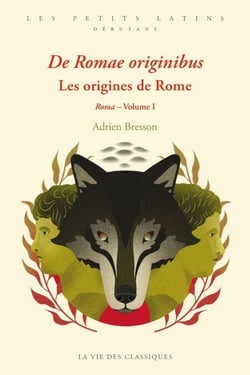 De romae originibus. Les origines de Rome - Roma - Volume I