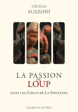 La Passion du loup dans les Fables de La Fontaine