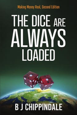 The Dice are Always Loaded