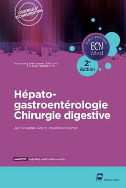 Hépato-gastroentérologie - Chirurgie digestive - 2e édition