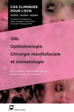 ORL - Ophtalmologie - Chirurgie maxillofaciale et stomatologie (2e édition)