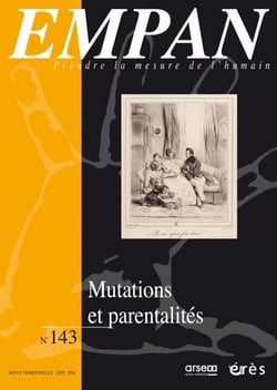 EMPAN 143 - Mutation et parentalités