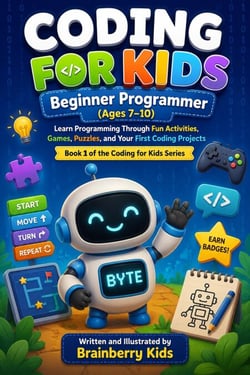 Coding for Kids: Beginner Programmer | Fun Activities, Puzzles &amp; Screen-Free Projects (Ages 7–10) - Brainberry Kids Academy, #1