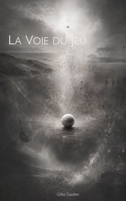 La Voie du jeu