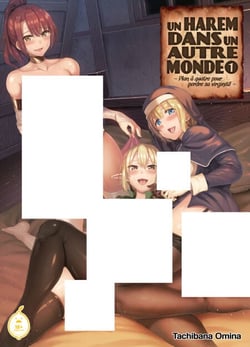 Un harem dans un autre monde - Tome 1
