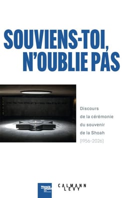 Souviens-toi, n'oublie pas - Discours de la cérémonie du souvenir de la Shoah (1956-2026)