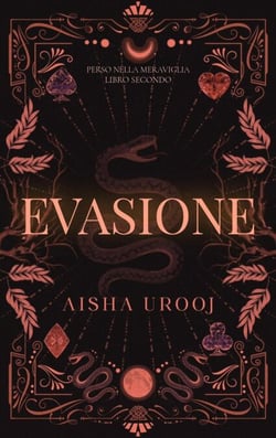 Evasione - Perso nella Meraviglia, #2