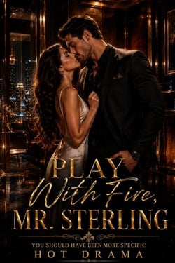 Play With Fire, Mr. Sterling