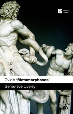 Ovid's 'Metamorphoses' - A Reader's Guide