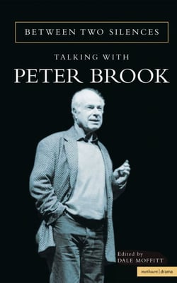 Between Two Silences - Talking with Peter Brook