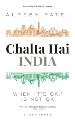 Chalta Hai India - When ‘It’s Ok!’ is Not Ok