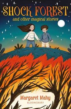 Shock Forest and other magical stories: A Bloomsbury Reader - Grey Book Band