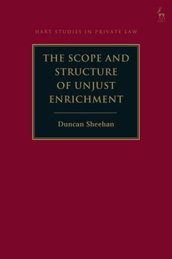 The Scope and Structure of Unjust Enrichment