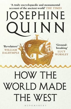 How the World Made the West - 'World history at its best' Simon Sebag Montefiore
