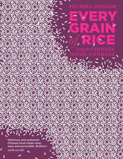 Every Grain of Rice - Simple Chinese Home Cooking