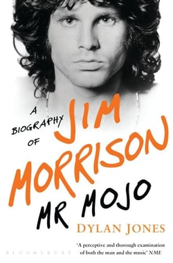Mr Mojo - A Biography of Jim Morrison