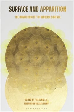 Surface and Apparition - The Immateriality of Modern Surface