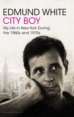 City Boy - My Life in New York During the 1960s and 1970s
