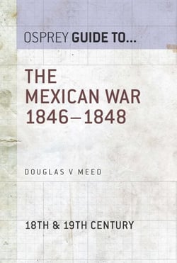 The Mexican War 1846–1848