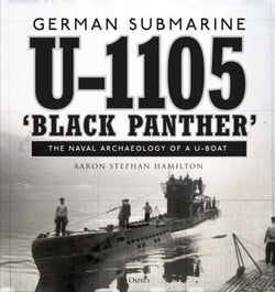 German submarine U-1105 'Black Panther' - The naval archaeology of a U-boat