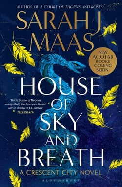 House of Sky and Breath - The EPIC second book in the Crescent City series, from the creator of ACOTAR