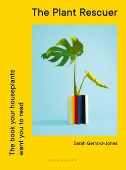 The Plant Rescuer - The book your houseplants want you to read