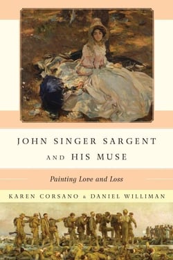 John Singer Sargent and His Muse - Painting Love and Loss