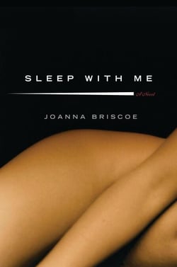 Sleep with Me - A Novel