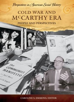 Cold War and McCarthy Era - People and Perspectives