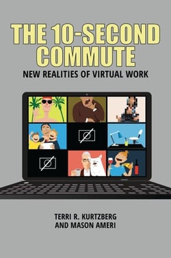 The 10-Second Commute - New Realities of Virtual Work
