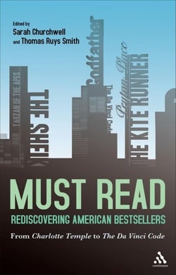 Must Read: Rediscovering American Bestsellers - From Charlotte Temple to The Da Vinci Code