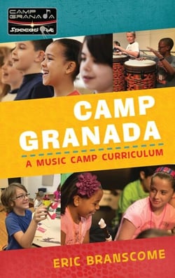 Camp Granada - A Music Camp Curriculum