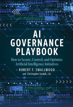 AI Governance Playbook - How to Secure, Control, and Optimize Artificial Intelligence Initiatives