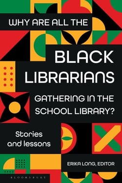 Why Are All the Black Librarians Gathering in the School Library? - Stories and Lessons