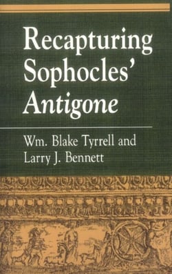 Recapturing Sophocles' Antigone