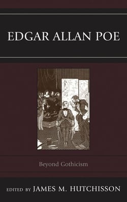Edgar Allan Poe - Beyond Gothicism