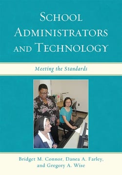School Administrators and Technology - Meeting the Standards