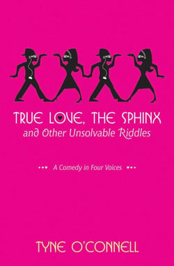 True Love, the Sphinx, and Other Unsolvable Riddles - A Comedy in Four Voices