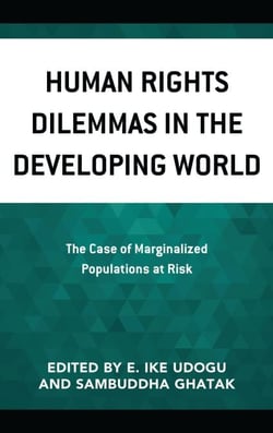 Human Rights Dilemmas in the Developing World - The Case of Marginalized Populations at Risk